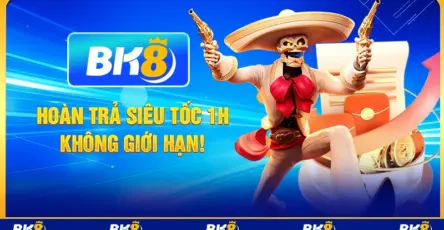 Hoàn trả siêu tốc 1h không giới hạn!