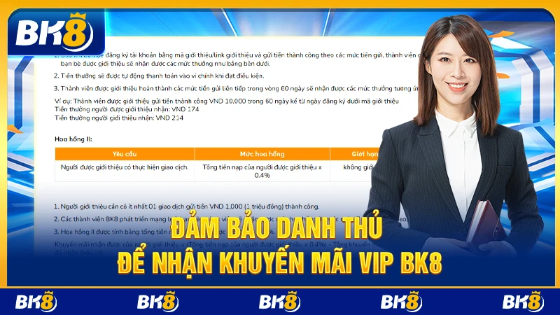 Đảm bảo danh thủ để nhận khuyến mãi VIP BK8