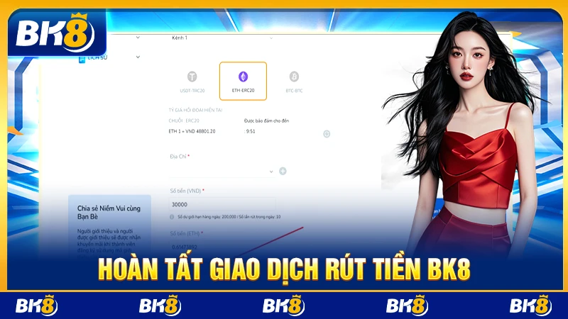 Hoàn tất giao dịch rút tiền BK8