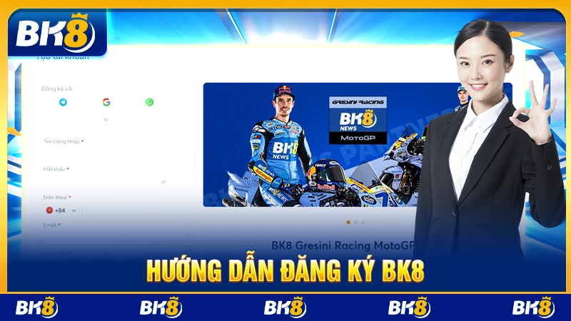 Hướng dẫn đăng ký BK8